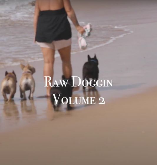 Raw Doggin' Volume 2.